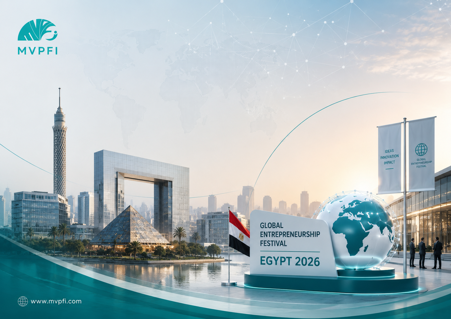 "كيف فازت مصر باستضافة المهرجان العالمي لريادة الأعمال 2026 بعد منافسة دولية؟"
